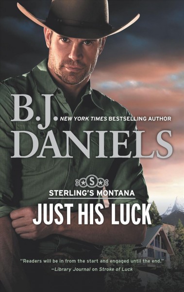 Just his luck / B.J. Daniels.