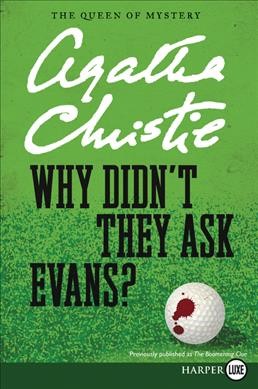 Why didn't they ask Evans? / Agatha Christie.