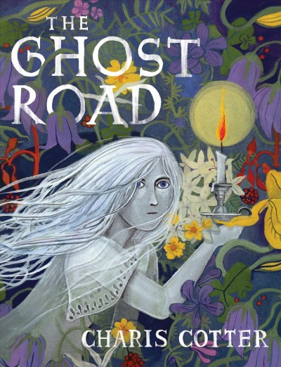 The ghost road / Charis Cotter.