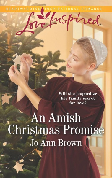 An Amish Christmas promise / Jo Ann Brown.