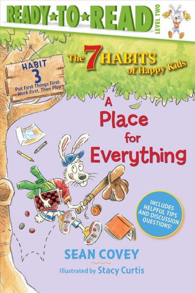 A place for everything / by Sean Covey; illustrated by Stacy Curtis.