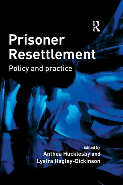 Prisoner Resettlement : Policy and Practice.