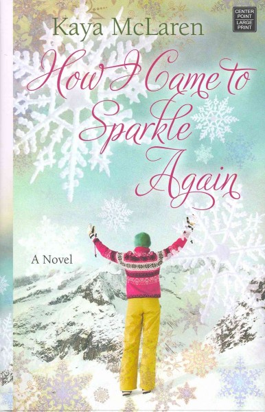 How I came to sparkle again Hardcover{}