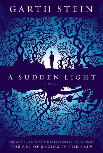 Sudden light, A  Hardcover{} Garth Stein.