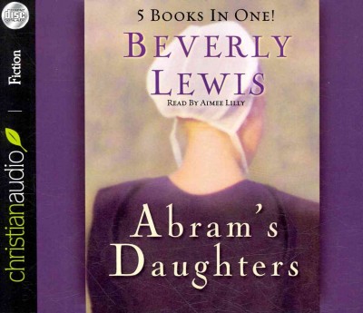 Abram's daughters Audio Visual{} Aimee Lilly ; Narrator
