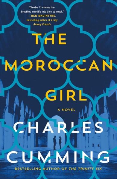 The Moroccan Girl A Novel.