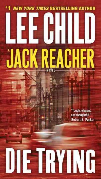Die Trying v.2 : Jack Reacher Lee Child.