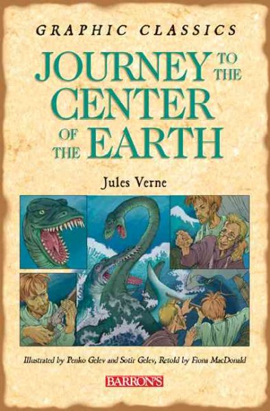 Journey to the center of the earth / [based on the novel by] Jules Verne ; illustrated by Penko Gelev ; retold by Fiona Macdonald.