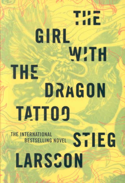The Girl With the Dragon Tattoo : v. 1 : Millenium / by Stieg Larsson ; translated from the Swedish by Steven T. Murray.
