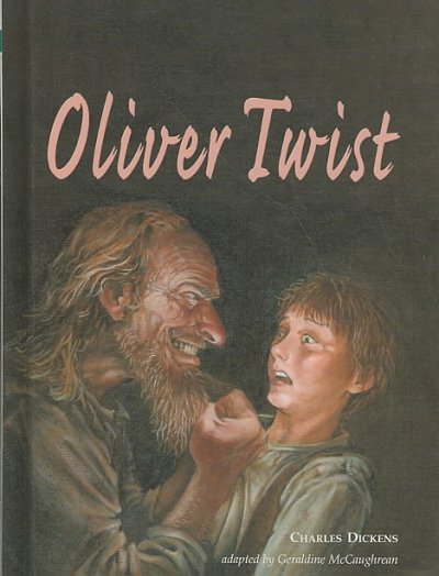 Oliver Twist / Charles Dickens, adapted by Geraldine McCaughrean ; cover, Jamie Scanlon ; inside illustrations, Jeff Anderson.