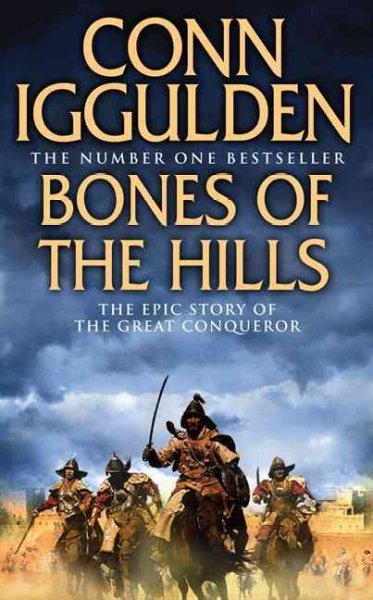 Bones of the hills : v. 3 : Conqueror / Conn Iggulden.