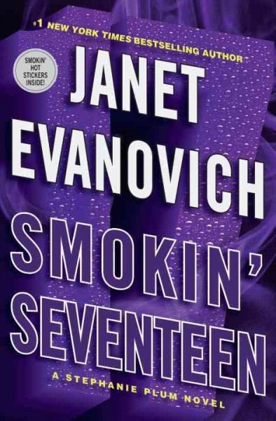 Smokin' seventeen : v. 17 : a Stephanie Plum novel / Janet Evanovich Bantam Books.