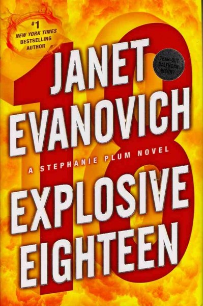 Explosive eighteen : v. 18 : Stephanie Plum / Janet Evanovich.