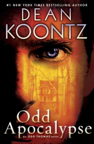 Odd apocalypse : v. 5 : Odd Thomas / Dean Koontz.