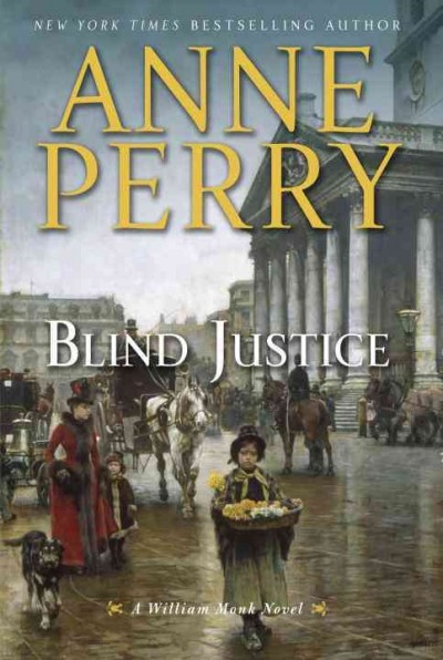 Blind Justice : v. 19 : William Monk / Anne Perry.