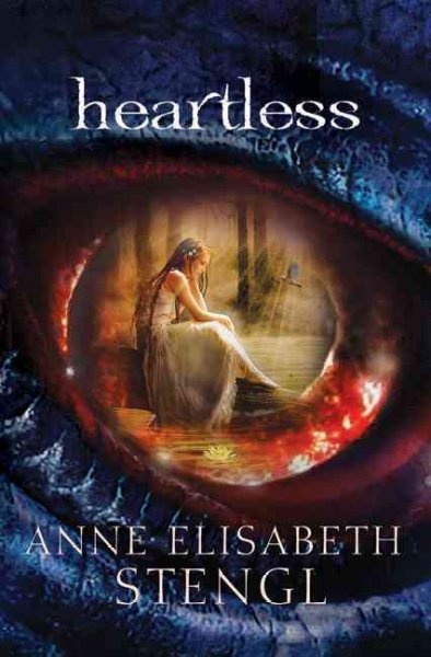 Heartless : v. 1 : Tales of Goldstone Wood / Anne Elisabeth Stengl.
