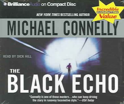 Black Echo : v. 1 : Harry Bosch / by Michael Connelly.
