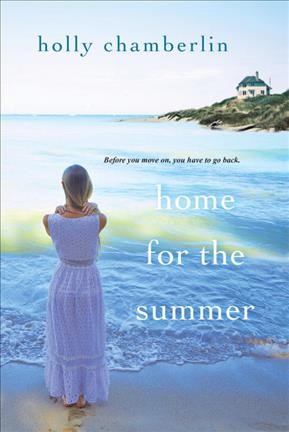 Home for the Summer : v. 6 : Yorktide, Maine / Holly Chamberlin.