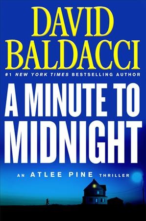 A Minute to Midnight : v. 2 : Atlee Pine / David Baldacci.