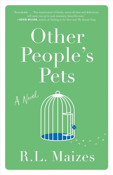 Other people's pets : a novel / R.L. Maizes.
