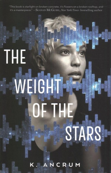 The weight of the stars / K. Ancrum.