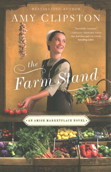The farm stand / Amy Clipston.