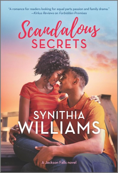 Scandalous secrets / Synithia Williams.