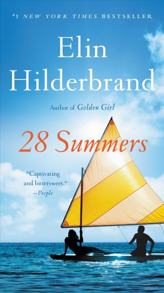 28 summers : a novel / Elin Hilderbrand.