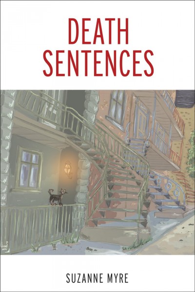 Death sentences / Suzanne Myre ; translated by Cassidy Hildebrand.