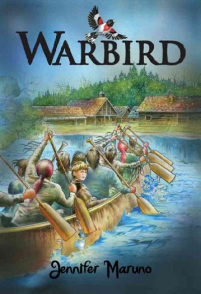 Warbird [electronic resource] / Jennifer Maruno.