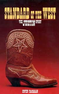 Standard of the West [electronic resource] : the Justin story / by Irvin Farman.