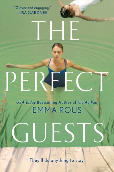 The perfect guests / Emma Rous.