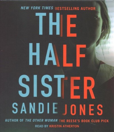 The half sister / Sandie Jones.