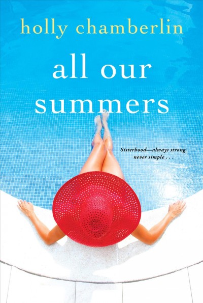 All our summers / Holly Chamberlin.