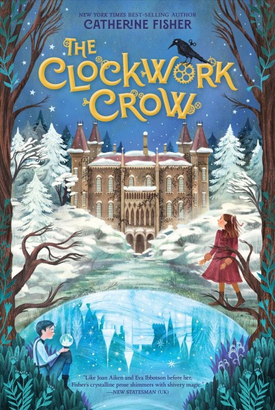 The Clockwork Crow / Catherine Fisher.