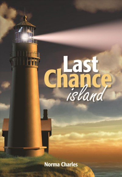 Last Chance Island / Norma Charles.