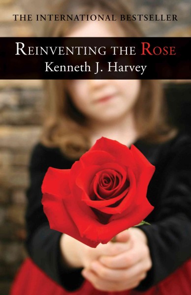 Reinventing the rose [electronic resource] / Kenneth J. Harvey.