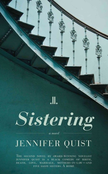 Sistering / Jennifer Quist.