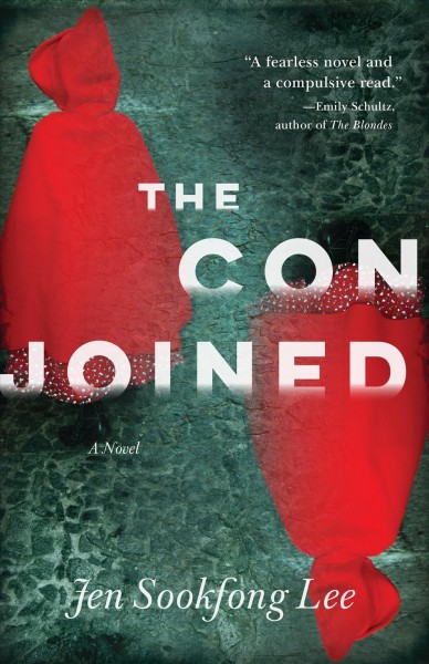 The conjoined : a novel / Jen Sookfong Lee.