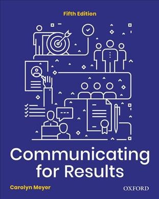 Communicating for results : a Canadian student's guide / Carolyn Meyer.