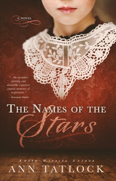 The names of the stars / Ann Tatlock.