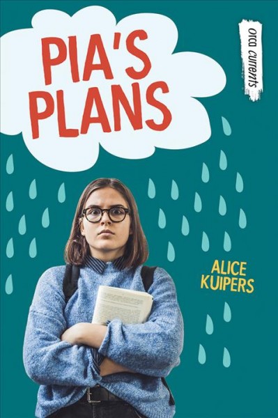 Pia's plans / Alice Kuipers.