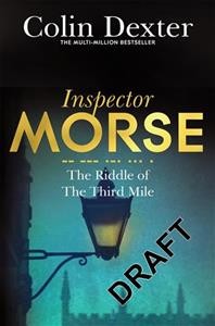The riddle of the third mile / Colin Dexter.