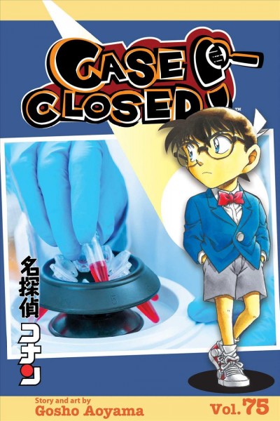 Case closed. 75 / story and art by Gosho Aoyama ; translation, Tetsuichiro Miyaki ; touch-up & lettering, Freeman Wong.