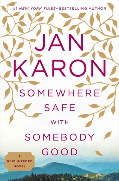 Somewhere Safe with Somebody Good Book{BK}