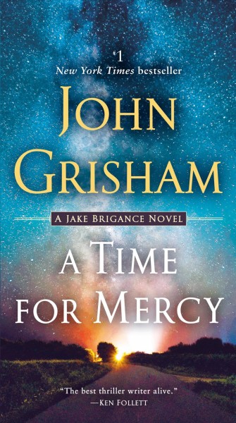 A time for mercy [electronic resource] / John Grisham.
