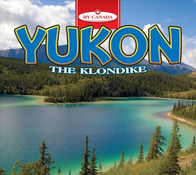 Yukon / Kaite Goldsworthy.