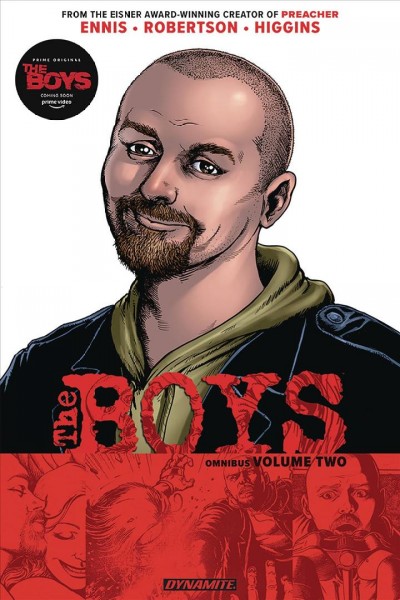 The Boys : omnibus. Volume two / written by: Garth Ennis ; illustrated by: Darick Robertson & John Higgins ; colored by: Tony Avi©ła ; lettered by: Simon Bowland.