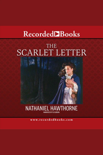 The scarlet letter [electronic resource]. Nathaniel Hawthorne.