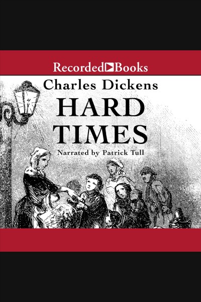 Hard times [electronic resource]. Charles Dickens.